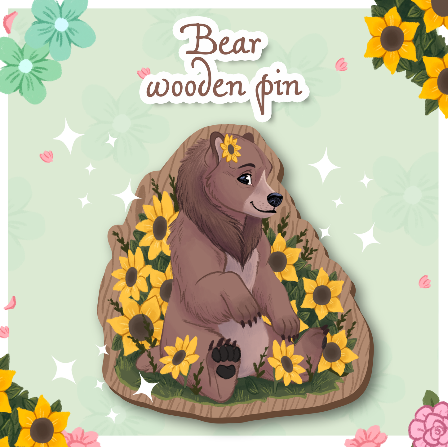 Sunflower Bear Wooden Pin